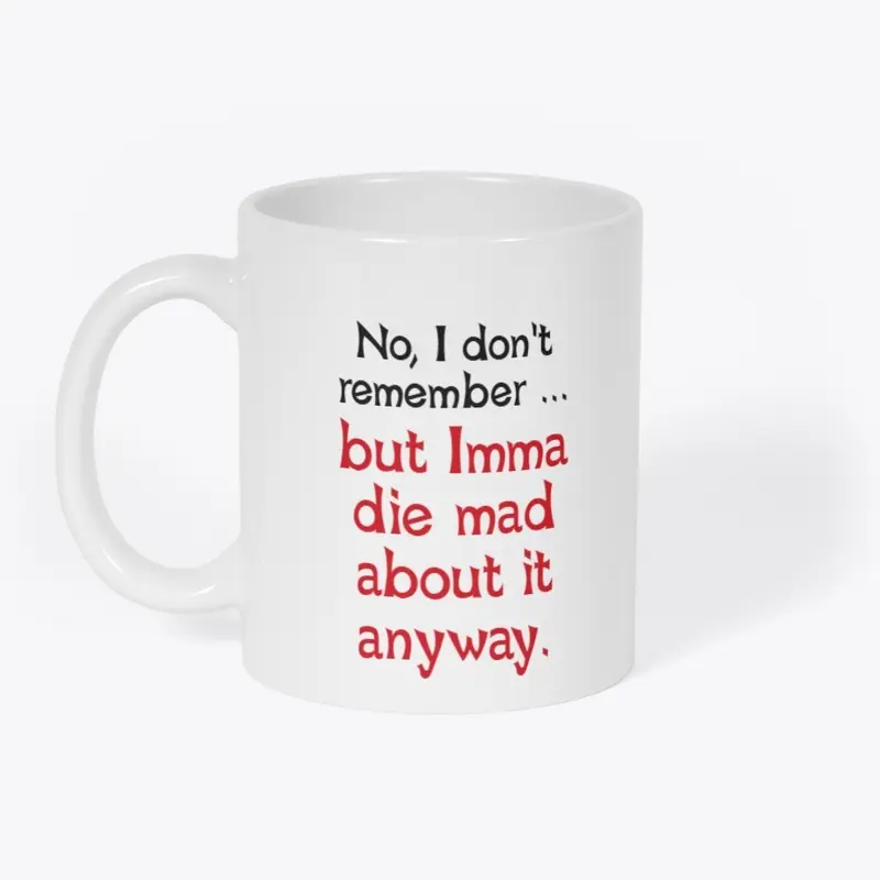 Die Mad About It Mug